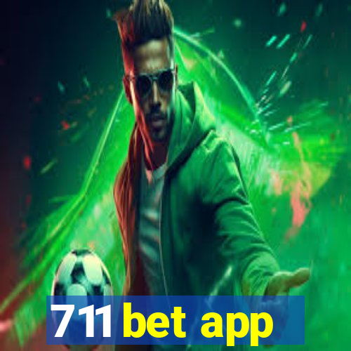 711 bet app